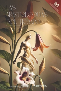 Paperback Las aristoloquias del tiempo [Spanish] Book