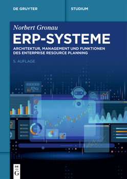 Paperback Erp-Systeme: Architektur, Management Und Funktionen Des Enterprise Resource Planning [German] Book