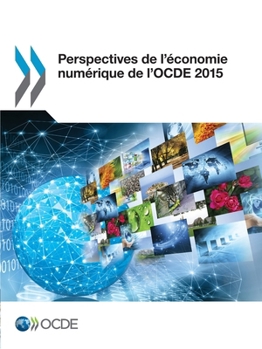 Paperback Perspectives de l'économie numérique de l'OCDE 2015 [French] Book
