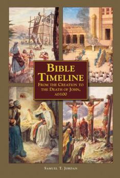 Paperback Bible Timeline: From Creation to the Death of John 100 AD Book