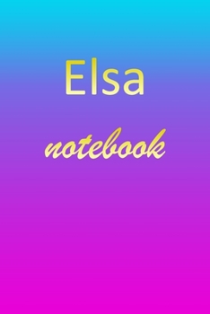 Paperback Elsa: Blank Notebook - Wide Ruled Lined Paper Notepad - Writing Pad Practice Journal - Custom Personalized First Name Initia Book