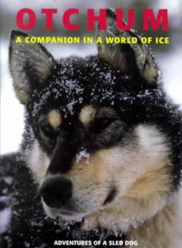 Paperback Otchum: A Companion in a World of Ice Book