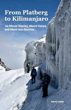 Paperback From Platberg to Kilimanjaro Book