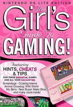 Paperback The Girls Guide to Gaming Inc Animal Crossing Guide (v. 1) Book