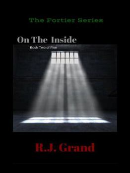 Paperback On The Inside (The Fortier Series) Book
