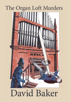 Hardcover The Organ Loft Murders Book
