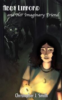 Paperback Abby Linford and her Imaginary Friend Book