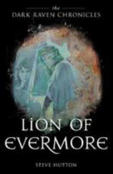 Paperback Lion of Evermore (Dark Raven Chronicles) Book