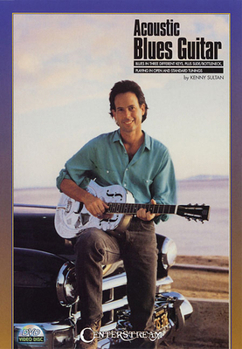 DVD Acoustic Blues Guitar: Blues in Three Different Keys, Plus Slide/Bottleneck, Playing in Open and Standard Tunings Book