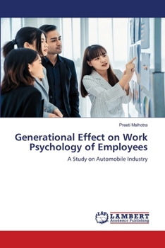 Paperback Generational Effect on Work Psychology of Employees Book
