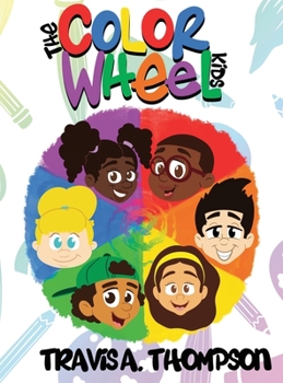 Hardcover The Color Wheel Kids Book