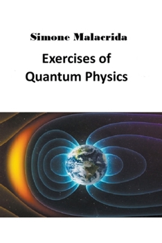 Paperback Exercises of Quantum Physics Book