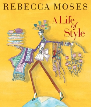 Hardcover A Life of Style: Fashion, Home, Entertaining Book