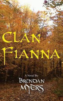 Clan Fianna: Part Three of the Fellwater Tales - Book #3 of the Fellwater Tales