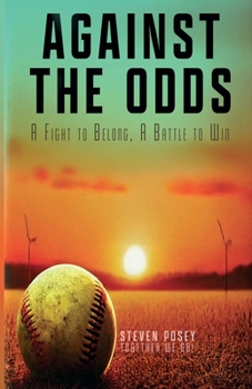 Against the Odds: A Fight to Belong, A Battle to Win