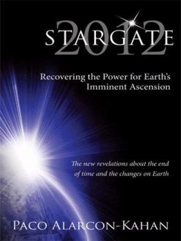 Paperback Stargate 2012: Recovering the Power for Earth's Imminent Ascension Book