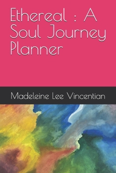 Ethereal : A Soul Journey Planner