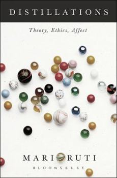 Hardcover Distillations: Theory, Ethics, Affect Book