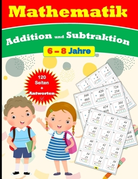 Paperback Addition und Subtraktion für Kinder (120 Seiten mit Lösungen) [German] Book