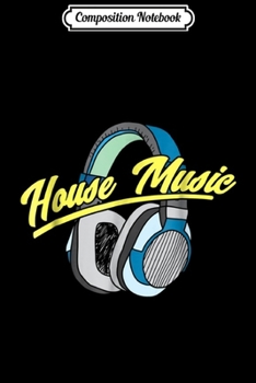 Composition Notebook: House Music DJ Turntable Headphones Journal/Notebook Blank Lined Ruled 6x9 100 Pages