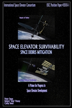 Paperback Space Elevator Survivability Space Debris Mitigation Book