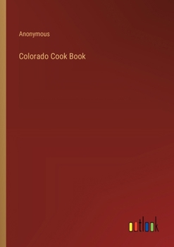 Paperback Colorado Cook Book