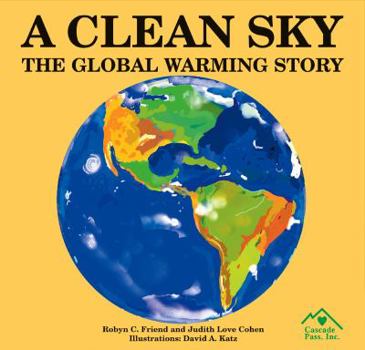 Paperback A Clean Sky: The Global Warming Story Book