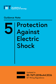 Guidance Note 5: Protection Against Electric Shock (Electrical Regulations)