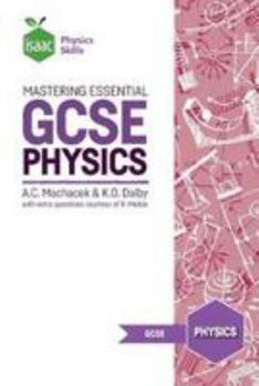 Paperback Mastering Essential GCSE Physics: Isaac Physics Skills Book