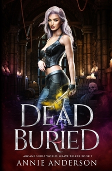 Paperback Dead and Buried: Arcane Souls World Book