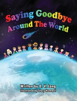 Hardcover Saying Goodbye Around the World Book