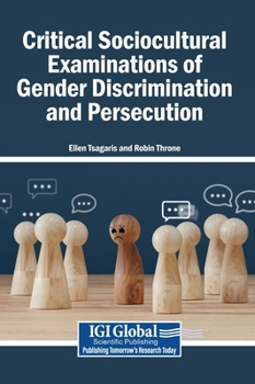 Hardcover Critical Sociocultural Examinations of Gender Discrimination and Persecution Book