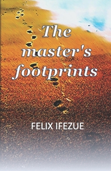 Paperback The Master's Footprints: The way to live Book