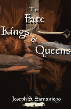 The Fate of Kings and Queens: A Legend of the Carolyngian Age