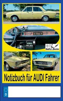 Paperback Notizbuch für Audi-Fahrer [German] Book