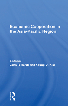 Paperback Economic Cooperation in the Asia-Pacific Region Book