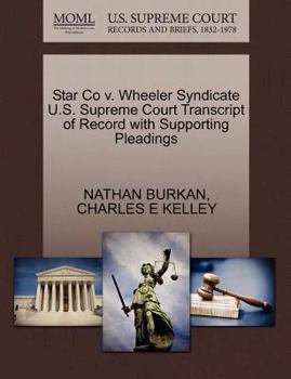Paperback Star Co V. Wheeler Syndicate U.S. Supreme Court Transcript of Record with Supporting Pleadings Book