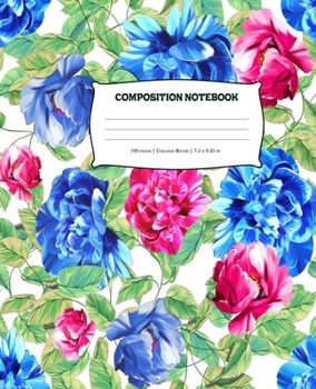 Paperback Composition Notebook: Cute Flower Notebook with College Ruled Lined Pages - Composition Journal for School, College and Home Book