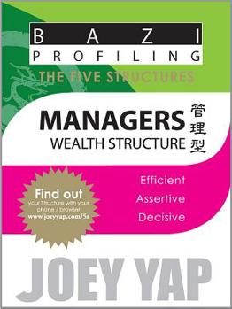 Paperback BaZi Essentials -5 Structures: Managers (Wealth Structure) Book