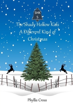 Paperback The Shady Hollow Kids: A Different Kind of Christmas Book