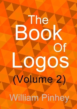 Paperback The Book Of Logos (Volume 2) Book