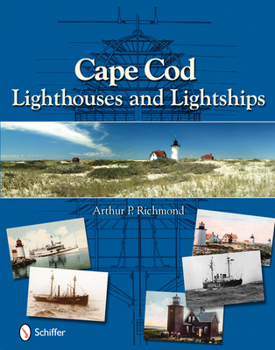 Hardcover Cape Cod Lighthouses and Lightships Book