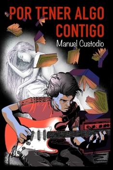 Paperback Por tener algo contigo [Spanish] Book