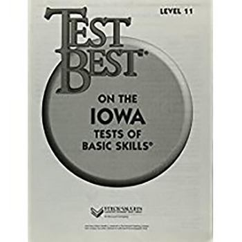 Test Best on the Iowa Tests of Basic Skills: Grade 5, LVL 11 (Test Best)