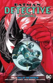 Paperback Batman - Detective Comics Vol. 6: Fall of the Batmen Book