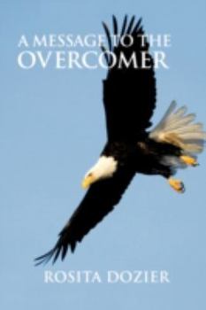 Paperback A Message to the Overcomer Book