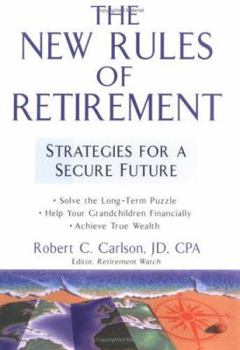 Hardcover The New Rules of Retirement: Strategies for a Secure Future Book