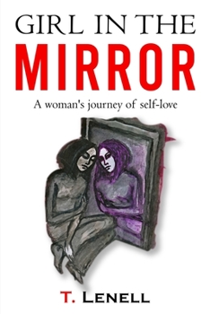 Paperback Girl In The Mirror A Woman's Journey To Self-Love Book