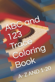 Paperback ABC and 123 Trace Coloring Book: A- Z and 1-20 Book