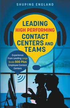 Paperback Leading High Performing Contact Centers and Teams Book